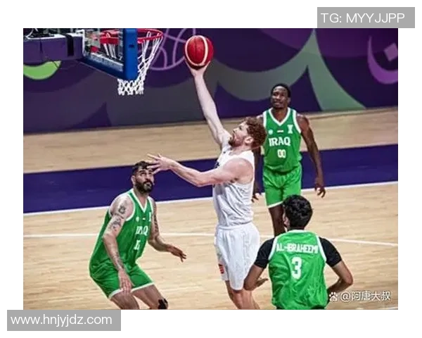 2018年中国男篮对阵伊拉克精彩赛事回顾与分析